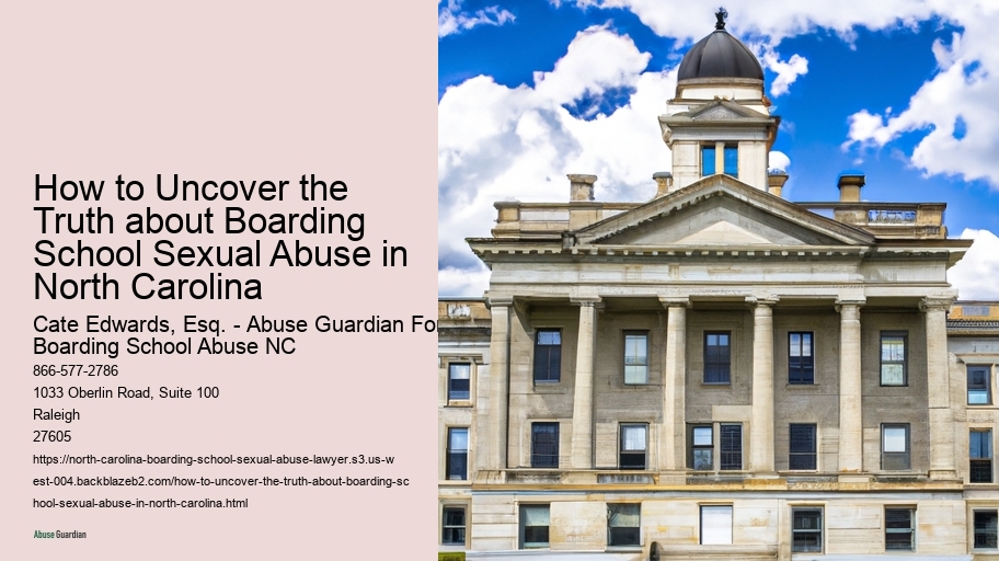 How to Uncover the Truth about Boarding School Sexual Abuse in North Carolina 